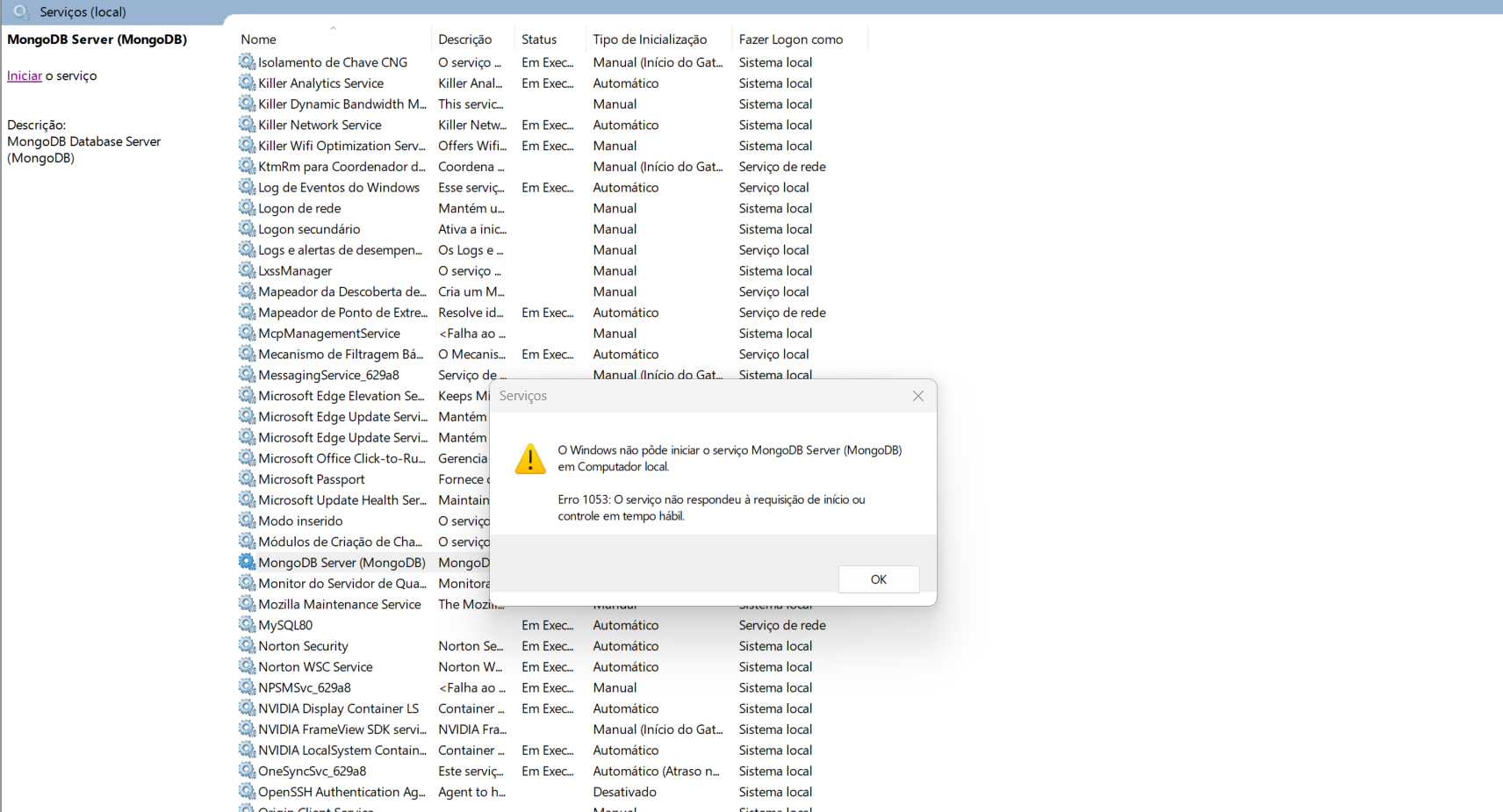 Erro 1053: O serviço não respondeu à solicitação de início ou controle em tempo hábil