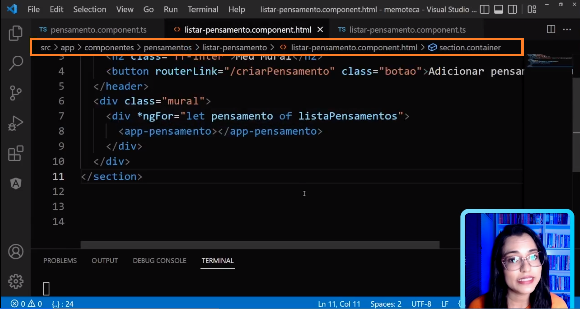 Tela do VS Code aberta com o código do arquivo listar-pensamento.component.html e um retângulo laranja destacando o caminho para chegar até esse arquivo: src > app > componentes > pensamentos > listar-pensamento >  listar-pensamento.component.html > section.container