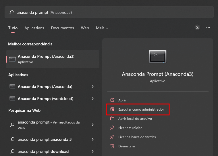 Imagem em recorte do buscador do Windows 11 com a busca "anaconda prompt". Na tela, um menu de seleção à esquerda com a primeira opção selecionada e uma descrição a direita que conta com os botões "Abrir", "Executar como administrador", "Abrir local do arquivo" e opções de fixação e desinstalação. Há uma caixa vermelha focando na opção "Executar como administrador", que será selecionada.