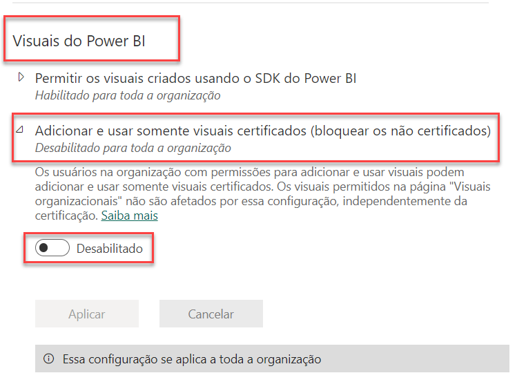 Captura de tela da seção de Visuais do Power BI, com destaque para a opção de Adicionar e usar somente visuais certificados (bloquear os não certificados).