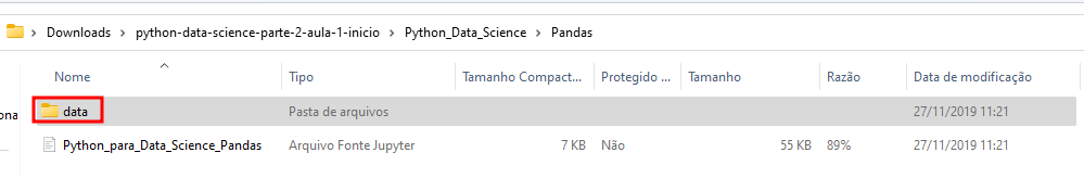 Captura de tela do explorador de arquivos do windows, do arquivo baixado anteriormente, na pasta contem outra pasta chamada data e um arquivo chamado "Python_para_Data_Science_Pandas.ipynb" , o caminho para este diretório exibido é : Downloads\python-data-science-parte-2-aula-1-inicio.zip\Python_Data_Science\Pandas, onde no caminho 