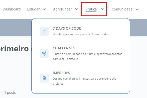 Menu da Alura na cor branca com um zoom na tela com botões de "Dashboard", "Estudar", "Aprofundar", "Praticar" e "Comunidade". "Praticar" está selecionado em vermelho e é mostrado a lista de opções com "7 days of Code", "Challenges", "Imersões"