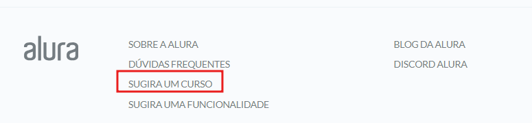 Menu inferior da plataforma da Alura com o fundo cinza e a logo da alura no canto esquerdo. Um menu de opções aparece com uns itens e destacado em negrito está "Sugira um Curso"