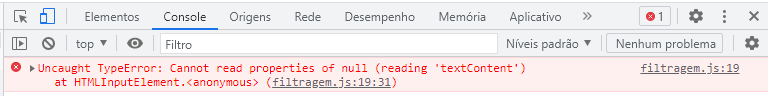 Imagem de erro no console, está escrito "Uncaught TypeError: Cannot read properties of null /reading 'textContent' / at HTMLInputElement. <anonymous> /nome do arquivo" 