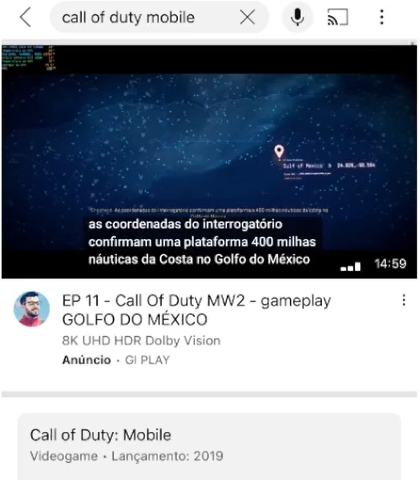captura de tela da busca por "call of duty mobile" no campo de pesquisa do YouTube. o primeiro resultado é um vídeo de título "EP 11 - Call Of Duty MW2 - gameplay GOLFO DO MÉXICO". abaixo, um anúncio clicável de título "Call Of Duty: Mobile".