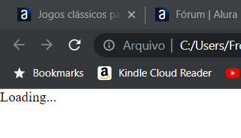 arquivo index.html no google chrome mostrando loading... e nada acontece