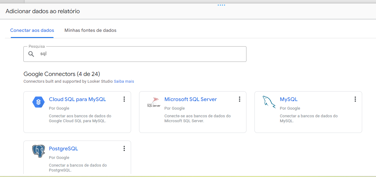 Captura de tela do looker studio. Na janela "Adicionar dados ao relatório", no campo de texto pesquisa está escrito sql, nele há diversos conectores sql  