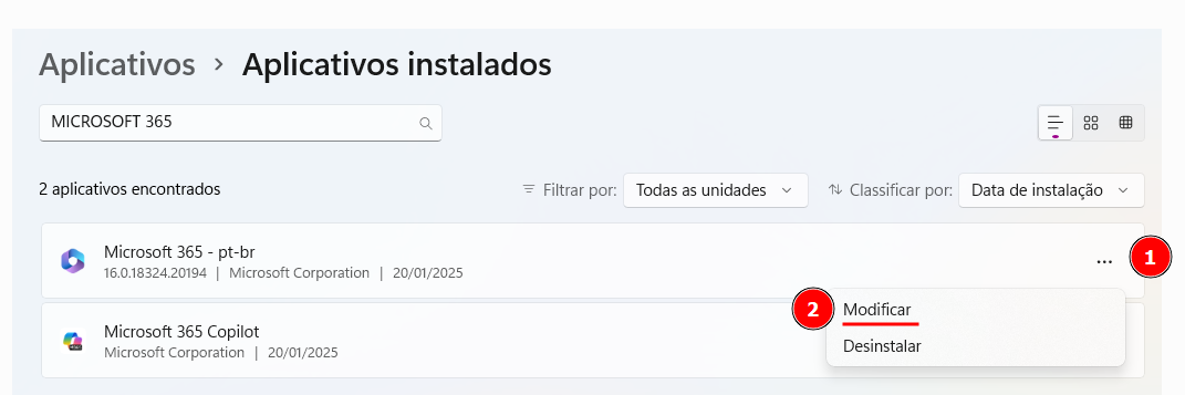 A imagem mostra a tela de "Aplicativos instalados" no Windows com a busca por "MICROSOFT 365". Dois aplicativos aparecem listados: "Microsoft 365 - pt-br" e "Microsoft 365 Copilot". Ao lado de um dos aplicativos, no menu de opções representado por três pontos, está selecionada a opção "Modificar", com a alternativa "Desinstalar" logo abaixo. A tela também exibe filtros como "Todas as unidades" e "Data de instalação".