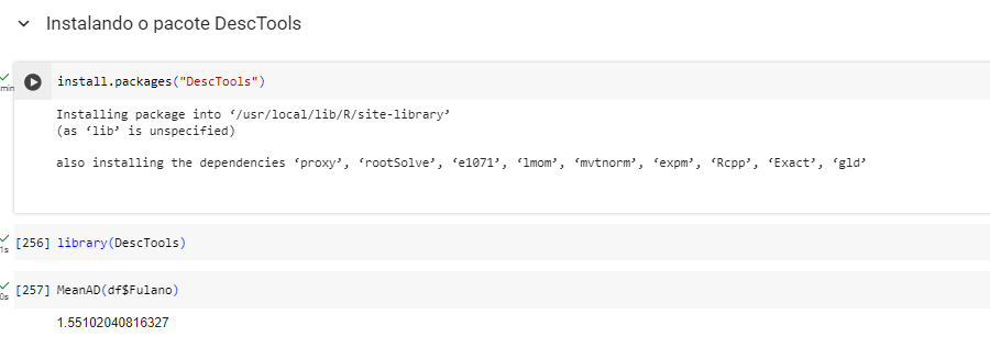 captura de tela do colab com código install.packages("DescTools"). A saída é Installing package into ‘/usr/local/lib/R/site-library’
(as ‘lib’ is unspecified)