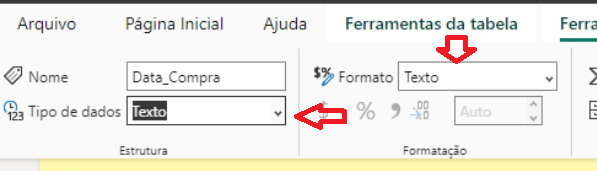 Captura de tela do Power Bi. Há uma seta vermelha apontando, o tipo de dados Texto como e uma seta apontando o formato como texto.