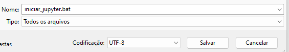 captura de tela de salvamento do arquivo iniciar_jupyter.bat