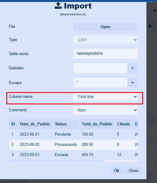 Captura de tela de uma janela de importação de dados intitulada “Import”. O tipo de arquivo é “CSV” e o nome da tabela é “tabelapedidos”. Os campos de configuração incluem “Delimiter” com vírgula, “Escape” com aspas duplas e “Column name” configurado como “First line”, destacado por um retângulo vermelho. Abaixo, há uma pré-visualização da tabela com colunas como “ID”, “Data_do_Pedido”, “Status”, “Total_do_Pedido” e “Cliente”, contendo três linhas de exemplo com pedidos datados de agosto de 2023.