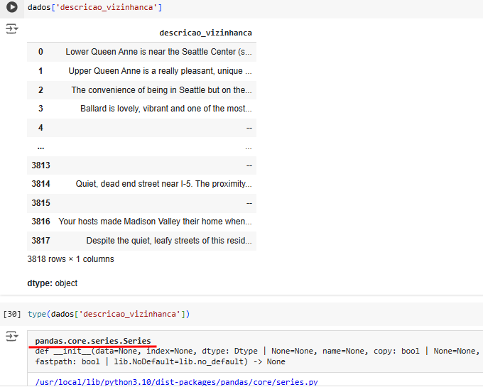 DataFrame do Pandas com uma coluna chamada descricao_vizinhanca. A coluna contém descrições de bairros, e a captura mostra alguns exemplos com texto truncado. No canto inferior direito, é indicado que o DataFrame tem 3.818 linhas e uma coluna. Em seguida, o usuário usou o comando type(dados['descricao_vizinhanca']), que retornou que o tipo de dado dessa coluna é pandas.core.series.Series.