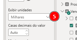 Seção de formatação de rótulos de dados no Power BI destacando a opção ‘Exibir unidades’, configurada como ‘Milhares’. Um marcador vermelho com o número 5 indica essa etapa do processo.