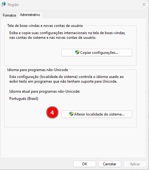 Janela “Região” com a aba “Administrativo” aberta. A seção “Idioma para programas não-Unicode” exibe a localidade atual como “Português (Brasil)”. O botão “Alterar localidade do sistema...” está destacado com o número 4.