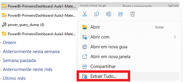 captura de tela do explorador de arquivos windowns. Sobre o arquivo Power Bi Primeiro Dasboard Aula 1, há um menu lateral. Neste menu, a opção "Extrair Tudo" está destacada em vermelho