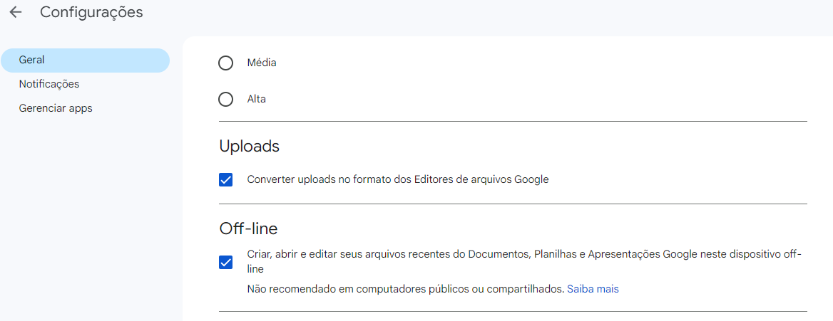 captura de tela da opção configurações. Na seção Uploads está selecionado a caixa de texto "converter uploads no formato dos editores de arquivos Google" 