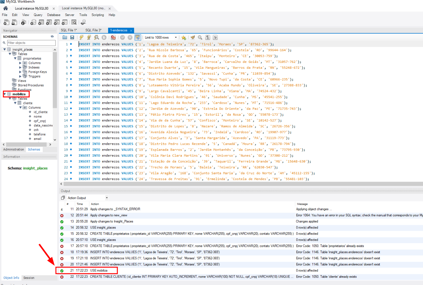 Captura de tela do MySQL Workbench. No painel esquerdo de schemas, o schema mobiliza está destacado em negrito, enquanto o schema insight_places aparece acima, sem seleção. No editor SQL, há vários comandos INSERT INTO enderecos. Na parte inferior, no painel de saída, aparecem mensagens de erro em vermelho indicando Error Code: 1146 – Table 'insight_places.enderecos' doesn't exist, além de um comando USE mobiliza, destacado por uma seta vermelha