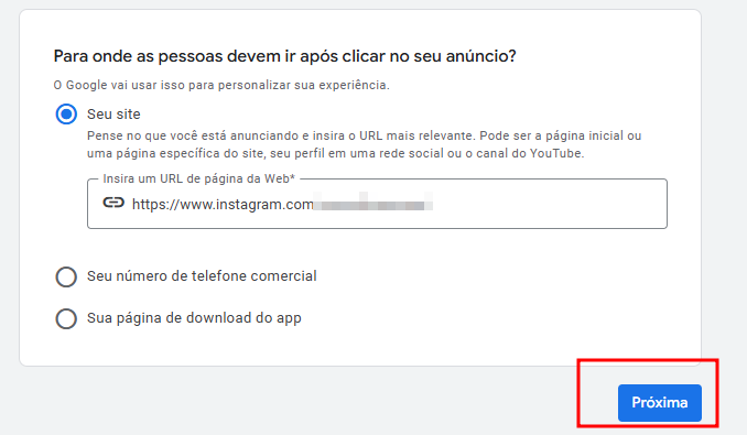 No topo, há a pergunta "Para onde as pessoas devem ir após clicar no seu anúncio?". No campo de URL, está preenchido "https://www.instagram.com/...". No canto inferior direito, um botão azul com a palavra "Próxima" está destacado em vermelho.