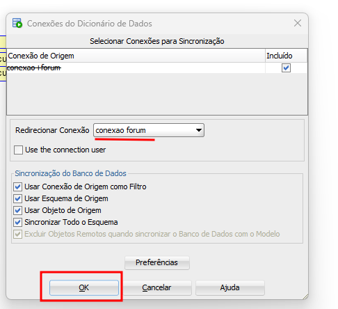 Imagem da interface 'Conexões do Dicionário de Dados' exibindo opções para sincronização de banco de dados. A seção 'Selecionar Conexões para Sincronização' contém uma tabela com a conexão 'conexao forum' marcada como incluída. A opção 'Redirecionar Conexão' está definida como 'conexao forum'. Abaixo, há várias opções de sincronização, como 'Usar Conexão de Origem como Filtro', 'Usar Esquema de Origem' e 'Sincronizar Todo o Esquema'. O botão 'OK' está destacado com um retângulo vermelho."