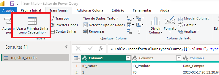 Captura de tela do Editor Power Query, está destacdo em vermelho a opção "Usar a primeira linha como Cabeçalho