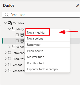 Captura de tela do painel Dados no Power BI, com o menu de contexto aberto sobre a tabela “Medidas”. A opção “Nova medida” está destacada por um retângulo vermelho e indicada por uma seta vermelha