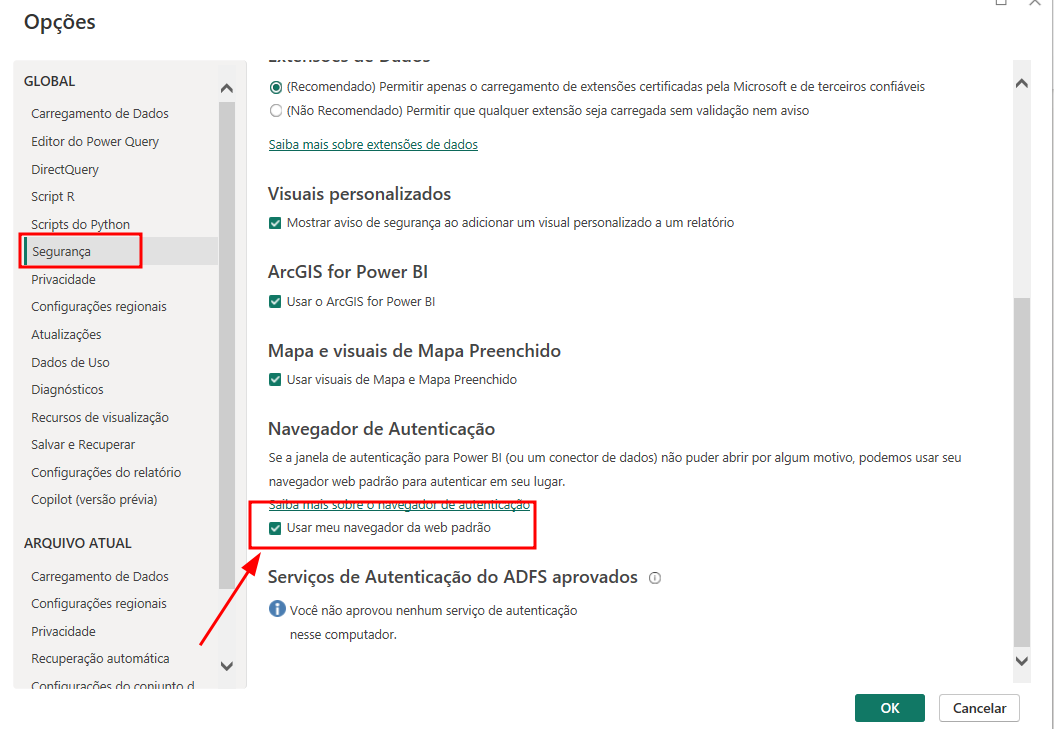 Captura de tela da janela opções do Power Bi. Está destacado em vermelho a opção "Segurança", nela na opção "Navegador de Autenticação" está assinalado a caixa de seleção Usar meu navegador web padrão 