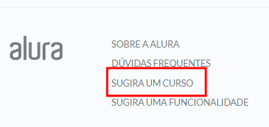 Botão sugira um curso na plataforma Alura, onde os usuários podem sugerir novos cursos ou conteúdos