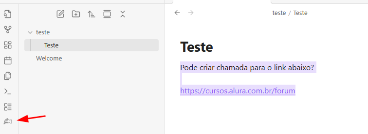 Captura de tela do Obsidian mostrando uma nota aberta com o título 'Teste'. O texto contém um link destacado em roxo para 'https://cursos.alura.com.br/forum
'. No canto esquerdo, a barra lateral de ícones está visível, e o ícone do plugin Text Generator está indicado por uma seta vermelha.
