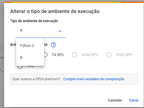 Janela alterar o tipo de ambiente de execução. Está marcado a opção R