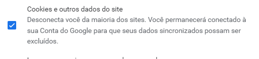 Há uma caixa selecionada com a pção. Cookies e outros dados do site