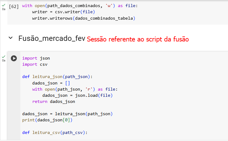 Captura de tela de um notebook Jupyter com um código Python para fusão de dados. O código importa `json` e `csv`, define a função `leitura_json(path_json)`, que lê e retorna dados de um arquivo JSON, e imprime o primeiro elemento da lista. Há também o início da função `leitura_csv(path_csv)`, mas sem detalhes visíveis. 