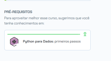 A imagem mostra a seção chamada “Pré-requisitos” da plataforma da Alura. Logo abaixo do título, há um texto dizendo que para aproveitar melhor o curso é recomendado ter certos conhecimentos. Em seguida, aparece um cartão com ícone hexagonal roxo contendo o símbolo do Python. Ao lado, está escrito “Python para Dados: primeiros passos”.