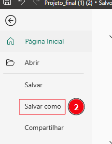 Menu lateral da aba **Arquivo**, exibindo opções como **Página Inicial**, **Abrir**, **Salvar**, **Salvar como** e **Compartilhar**. A opção **"Salvar como"** está destacada com um contorno vermelho, acompanhada de um indicador circular vermelho com o número **2**