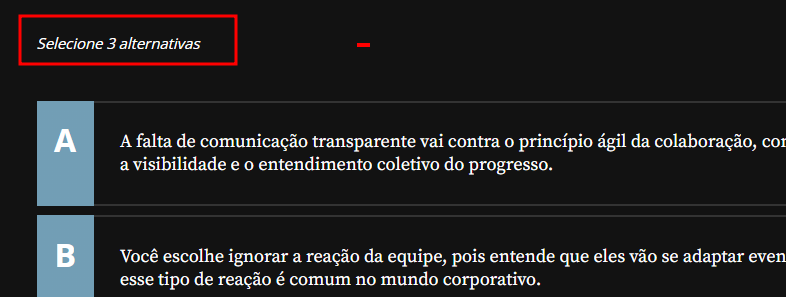 Captura de tela de uma atividade online com a instrução "Selecione 3 alternativas" destacada em vermelho no canto superior esquerdo. Abaixo, aparecem duas alternativas identificadas pelas letras A e B, cada uma com um texto explicativo.