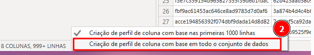 Captura de tela do Editor do Power Query exibindo a barra inferior com duas opções de perfil de coluna. A opção “Criação de perfil de coluna com base nas primeiras 1000 linhas” aparece marcada, enquanto a opção “Criação de perfil de coluna com base em todo o conjunto de dados” está destacada por um retângulo vermelho e identificada pelo número 2