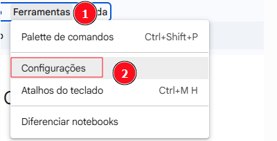 Imagem de um menu suspenso do Jupyter Notebook com a aba **“Ferramentas”** aberta. Há dois marcadores circulares vermelhos numerados: o número 1 está sobre a palavra “Ferramentas” na barra superior, e o número 2 destaca a opção **“Configurações”** dentro do menu. Também aparecem as opções “Paleta de comandos (Ctrl+Shift+P)”, “Atalhos do teclado (Ctrl+M H)” e “Diferenciar notebooks”. A opção “Configurações” está contornada em vermelho.

