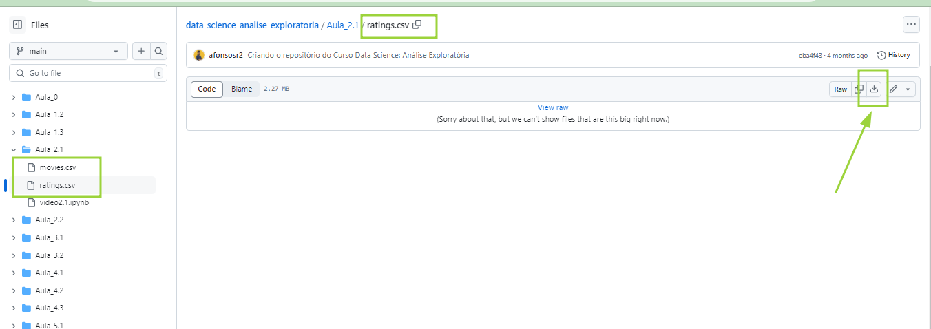  A imagem mostra uma tela do Github, com a pasta "data-science-analise-exploratoria-Alura" aberta. Dentro da pasta, o arquivo "ratings.csv" está destacado, com um ícone de download ao lado. O ícone de download é destacado por uma seta verde.