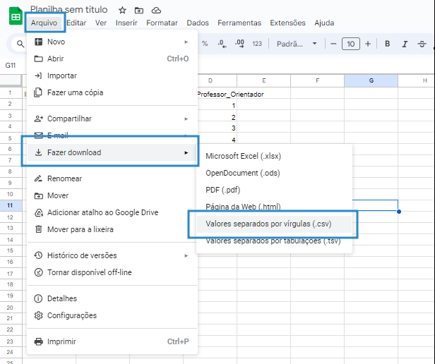 Captura de tela do Google Sheets mostrando o caminho para salvar uma planilha como csv. O caminho é arquivo, fazer download, valores separados por vírgulas