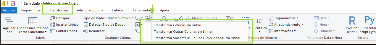 Captura de tela mostrando a aba transformar do Power Query, o ícone de transformar linhas em colunas e o menu que se abre ao clicar na setinha ao lado do ícone