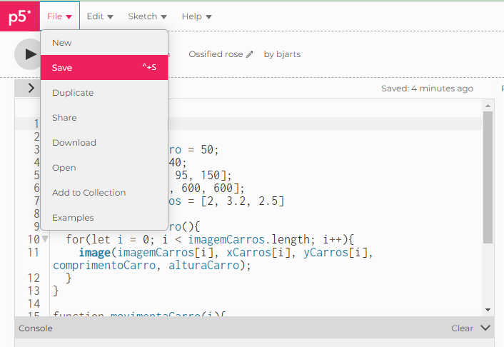 recorte de uma captura de tela do p5.js. Na parte superior, ao lado da logo, há um menu com as opções file, edit, sketch e help. A opção file foi selecionada e abaixo dela há um submenu. A segunda opção, save, está destacada em rosa. Atrás, há o código do jogo feito na aula, e uma mensagem em inglês falando que foi salvo há 4 minutos atrás
