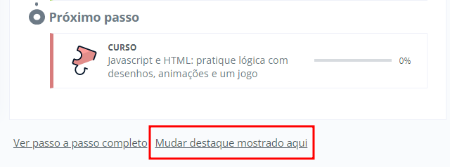 Captura de tela mostrando a seleção de "Mudar destaque mostrado aqui", na página do Dashboard