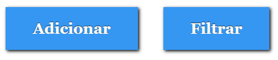 Imagem mostrando dois botões azuis, um com a palavra de fonte branca "Adicionar" e outra com a palavra de fronte branca "Filtrar".