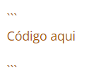 Captura de tela escrita "Código aqui" entre dois acentos graves em trios.