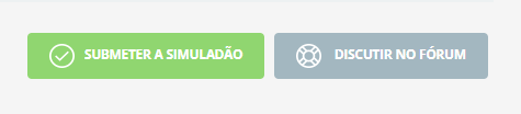 Captura de tela mostrando dois botões que estão no final da atividade. Um é verde escrito submeter a simuladão e outro cinza escrito discutir no fórum.