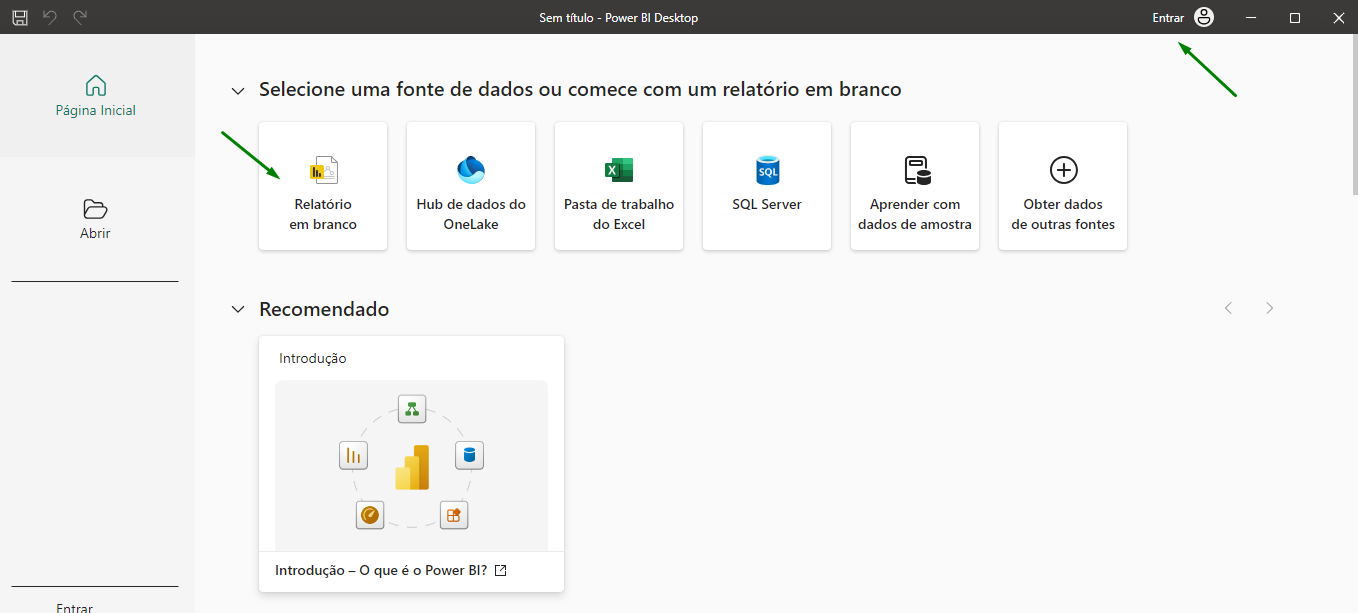 Captura da tela incial do power bi mostrando que não precisa de ter uma conta para usar. Temos uma seta verde apontando para área de login no canto superior direito e outra seta destacando a opção de relatório em branco para iniciar um novo projeto.