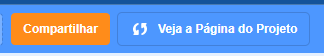 Imagem mostrando um retângulo azul, no canto esquerdo temos um botão retangular na cor laranja escrito “compartilhar” na cor branca. E ao lado, temos um botão na cor azul, com bordas na cinza, antes de começar a frase tem um ícone de atualização representado por duas setas fazendo um círculo e escrito na ao lado “veja a página do projeto”, na cor branca.
