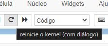 Captura de tela ilustrando a seta de reiniciar o Kernel no Jupyter Notebook. A funcionalidade fica no menu superior da ferramenta, logo abaixo do menu principal.