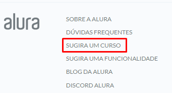 Captura de tela do rodapé no site da Alura, mostrando as opções de interação disponíveis para os estudantes. Em destaque está o Sugira um curso, ilustrado o que foi dito anteriormente.