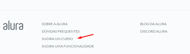 Print do rodapé do site da Alura, mostrando as opções que contém, sendo que a opção Sugira um curso está destacada por uma seta vermelha.
